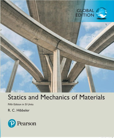 Statics And Mechanics Of Materials In SI Units, 5th Global Edition E-b ...