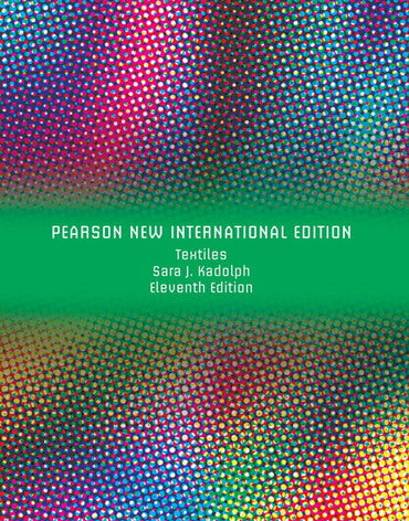 Textiles, Pearson New International Edition, 11th edition e