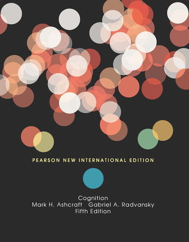 Cognition, Pearson New International Edition, 5th edition e