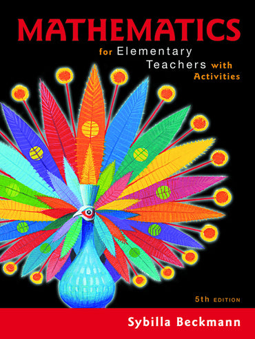 Mathematics for Elementary Teachers with Activities, 5th edition e-book