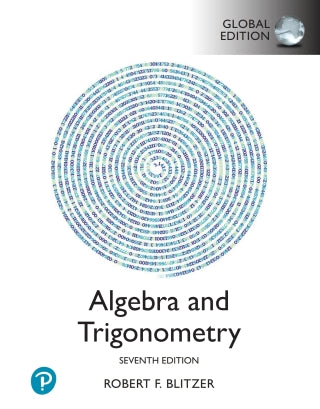 Algebra and Trigonometry, 7th Global Edition  MyLab Math with e-book