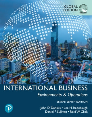 International Business: Environments & Operations, 17th Global Edition, e-book
