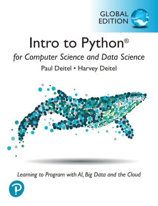 Intro to Python for Computer Science and Data Science: Learning to Program with AI, Big Data and The Cloud, 1st Global Edition, e-book