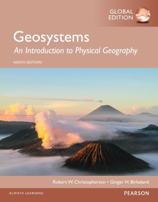 Geosystems: An Introduction to Physical Geography, 9th Global Edition, e-book