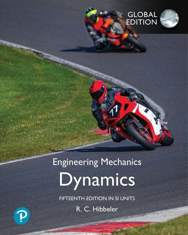 Engineering Mechanics: Dynamics in SI Units, 15th Edition E-Learning with e-book, MasteringEngineering