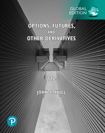 Options, Futures, and Other Derivatives, 11th Global Edition, e-book
