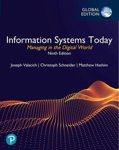 Information Systems Today: Managing in the Digital World, 9th Global Edition,  E-learning with e-book, MyLab MIS