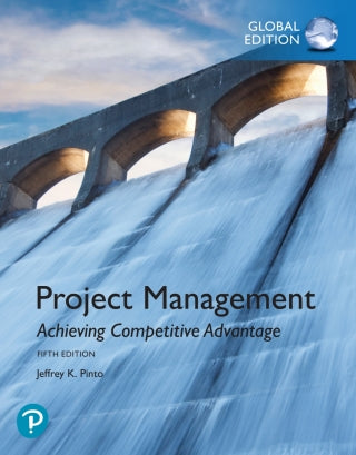 Project Management: Achieving Competitive Advantage, 5th Global Edition, e-book
