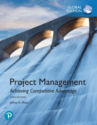 Project Management: Achieving Competitive Advantage, 5th Global