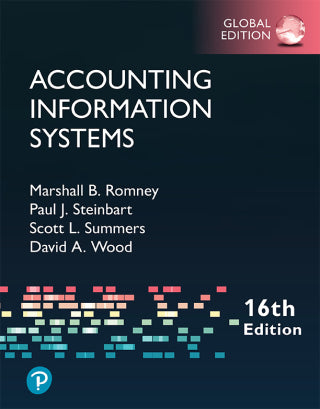 Accounting Information Systems, 16th Global Edition MyLab Accounting with Pearson eText