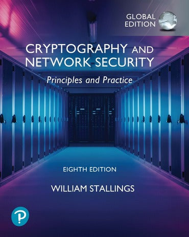 Cryptography and Network Security: Principles and Practice, 8th