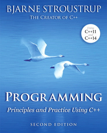 Programming: Principles and Practice Using C++, 2nd edition e-book ...