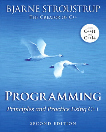 Programming: Principles and Practice Using C++, 2nd edition e-book