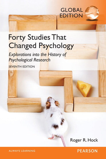 Forty Studies that Changed Psychology, 7th Global Edition, e-book