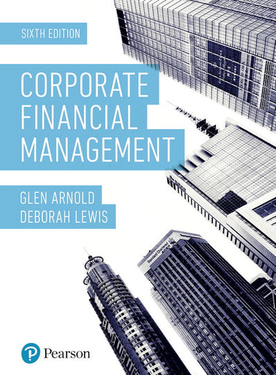 Corporate Financial Management  6th Edition, E-Learning MyLabFinance