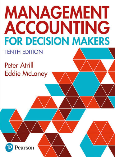 Management Accounting for Decision Makers, 10th edition.  E-Learning with e-book,  MyLab Accounting