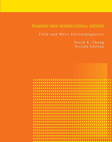 Field and Wave Electromagnetics, Pearson New International 2nd Edition, e-book