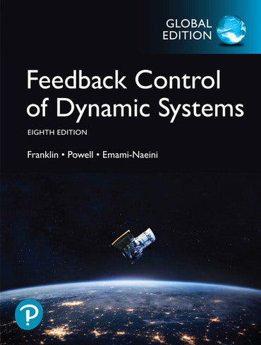 Feedback Control of Dynamic Systems, 8th Global Edition, e-book