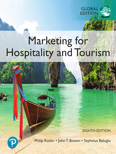 Marketing for Hospitality and Tourism, 8th Global Edition, e-book