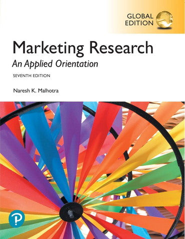 Marketing Research: An Applied Orientation, 7th Global Edition, e-book