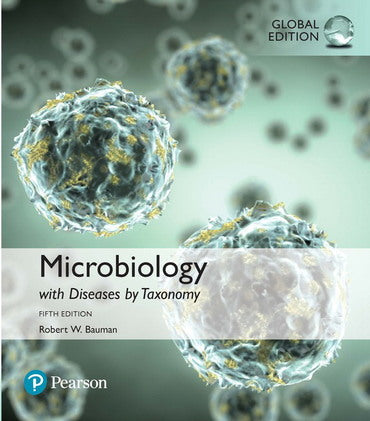 Microbiology with Diseases by Taxonomy, 5th Global Edition, E-Learning with e-book, MasteringMicrobiology