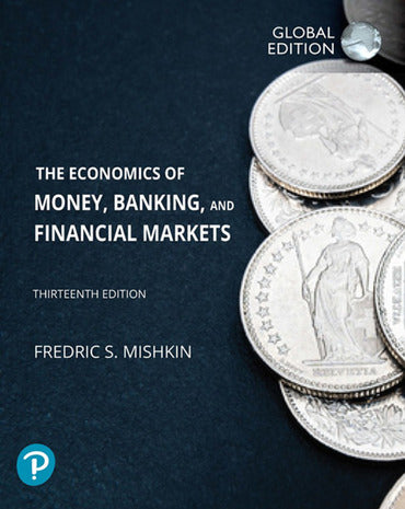 Economics of Money, Banking and Financial Markets, 13th Global