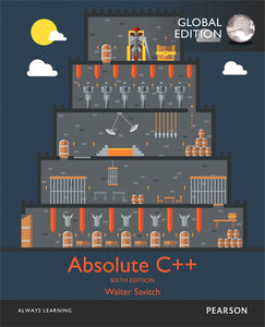 Absolute C++, Global Edition, 6th Edition, E-learning with e-book, MyProgrammingLab