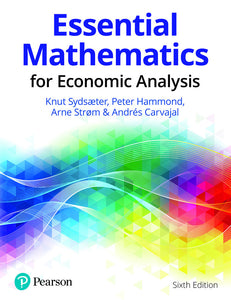 Essential Mathematics for Economic Analysis, 6th edition E-Learning with e-book, MyMathLab